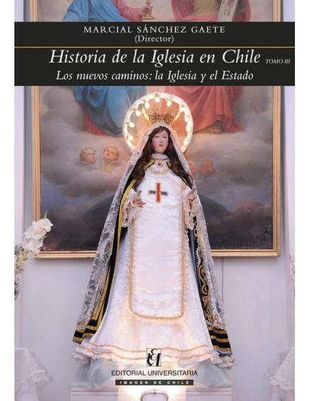 Historia de la Iglesia en Chile (Tomo III) (Usado) Historia de la Iglesia en Chile (Tomo III) (Usado)