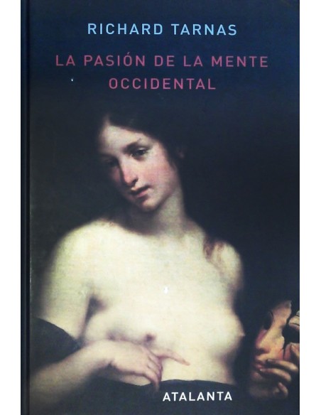 La pasión de la mente occidental (Usado)