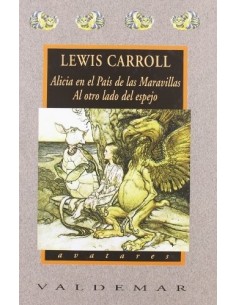 Alicia en el país de las maravillas. Al otro lado del espejo (Valdemar) (Nuevo)