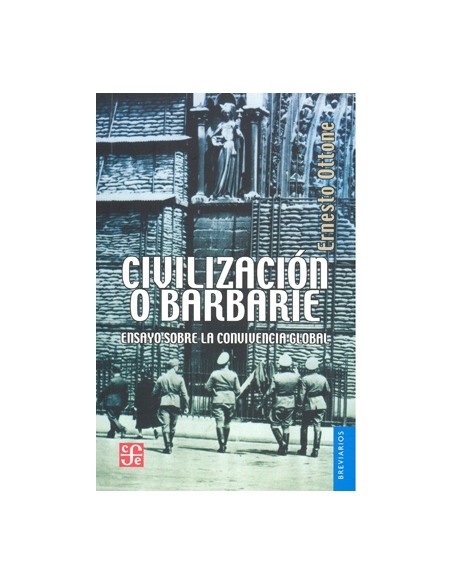 Civilización o barbarie (Usado) Civilización o barbarie (Usado)