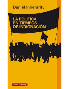 La política en tiempos de indignación (Usado)