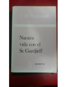 Nuestra vida con el Sr. Gurdjieff (Usado)