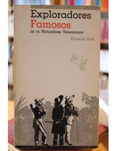 Exploradores famosos de la naturaleza Venezolana (Usado)