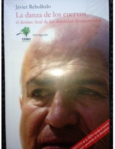 LA DANZA DE LOS CUERVOS. El destino final de los detenidos desaparecidos (Usado)