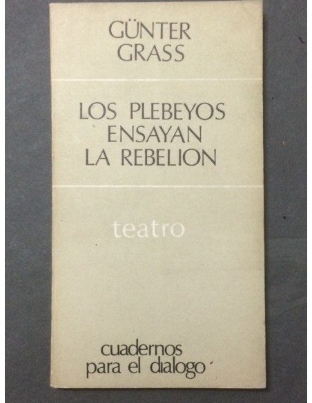 Los plebeyos ensayan la rebelión (Usado) Los plebeyos ensayan la rebelión (Usado)
