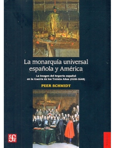 La monarquía universal española y América (Nuevo) La monarquía universal española y América (Nuevo)