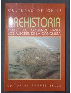 Prehistoria. Desde sus orígenes hasta los albores de la conquista (Usado)
