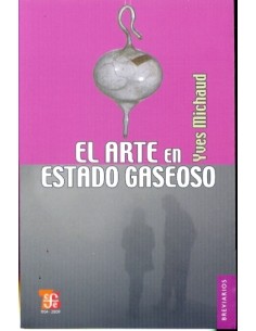 El arte en estado gaseoso (Usado)