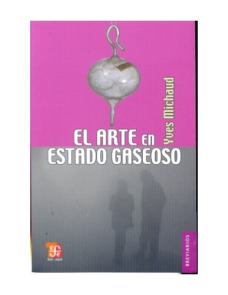 El arte en estado gaseoso (Usado) El arte en estado gaseoso (Usado)