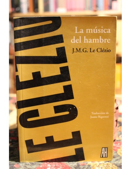 La música del hambre (Usado) La música del hambre (Usado)