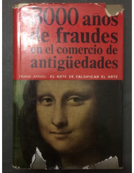 3000 años de fraudes en el comercio de antigüedades (Usado) 3000 años de fraudes en el comercio de antigüedades (Usado)
