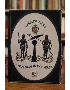 Por el corazón o la verga (Usado)