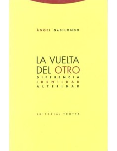 La vuelta del otro. Diferencia, identidad, alteridad (Usado)
