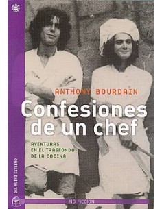 Confesiones de un chef. Aventuras en el trasfondo de la cocina (Usado)