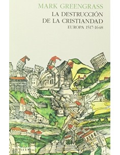 La destrucción de la cristiandad (Nuevo)
