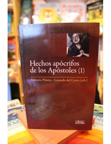 Hechos apócrifos de los Apóstoles (I) (Nuevo) Hechos apócrifos de los Apóstoles (I) (Nuevo)