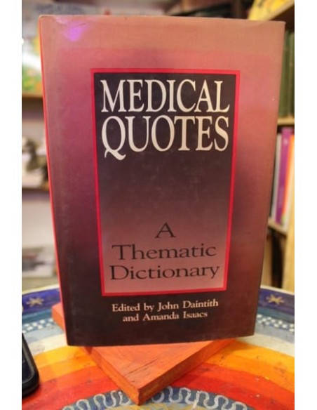 Medical quotes. A thematic dictionary (Usado) Medical quotes. A thematic dictionary (Usado)