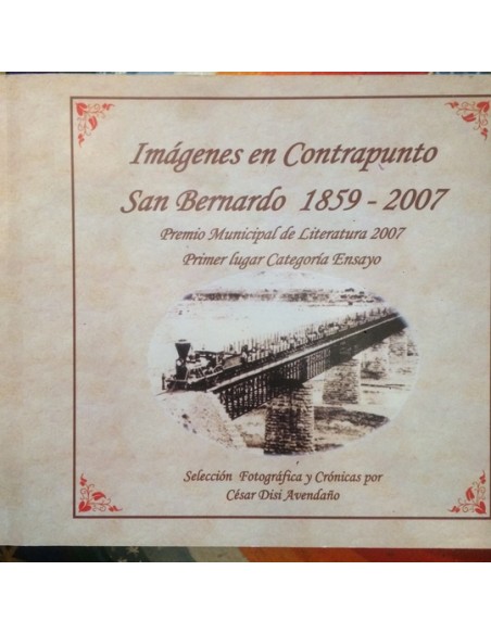 Imágenes en contrapunto. San Bernardo 1859-2007 (Usado)