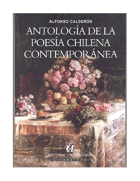 Antología de la poesía chilena contemporánea (Usado) Antología de la poesía chilena contemporánea (Usado)