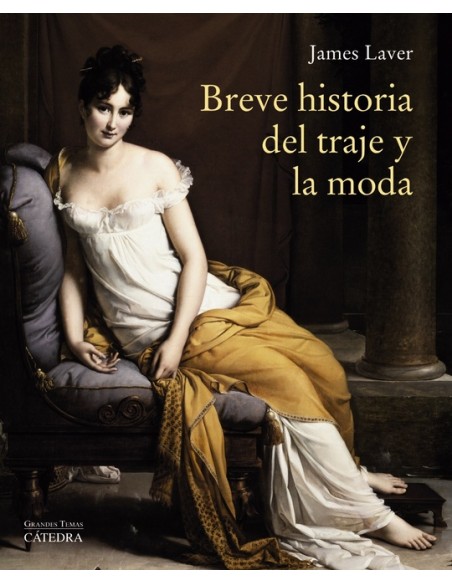 Breve historia del traje y la moda (Nuevo) Breve historia del traje y la moda (Nuevo)