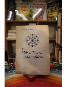 Y más a tierra, más afuera (Usado)