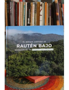 El bosque costero de Rautén Bajo (Usado)
