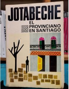 El provinciano en Santiago (Usado)