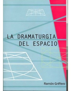 La dramaturgia del espacio (Usado)
