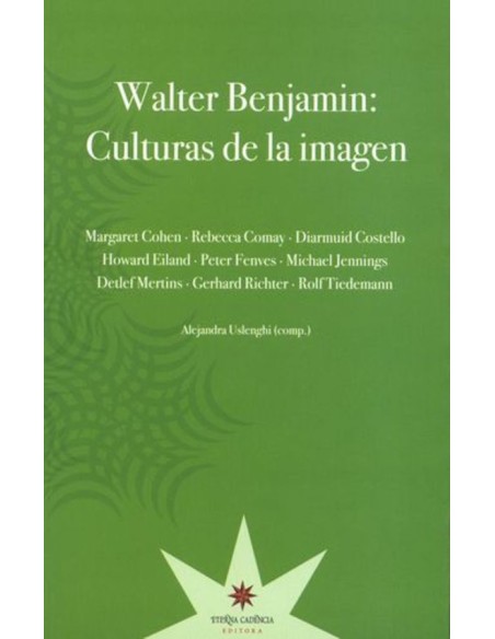 Walter Benjamin: Culturas de la imagen (Usado) Walter Benjamin: Culturas de la imagen (Usado)