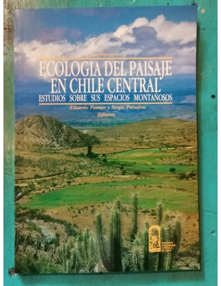 Ecología del paisaje en Chile central (Usado)