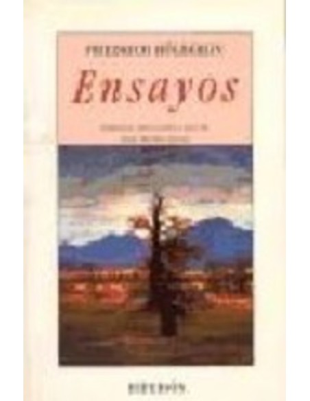 Ensayos (F. Holderlin) (Nuevo) Ensayos (F. Holderlin) (Nuevo)