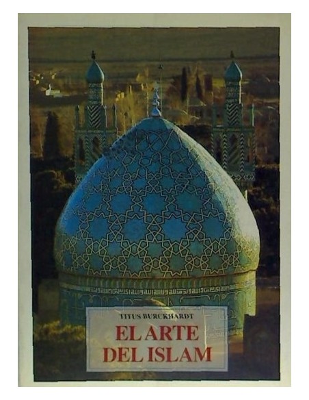 El arte del islam (Nuevo)