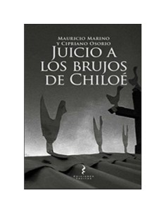 Juicio a los brujos de Chiloé (Usado)