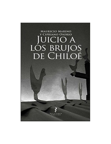 Juicio a los brujos de Chiloé (Usado) Juicio a los brujos de Chiloé (Usado)