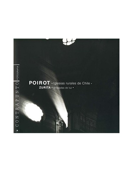 Iglesias rurales de Chile. Arrasadas de luz (Usado) Iglesias rurales de Chile. Arrasadas de luz (Usado)