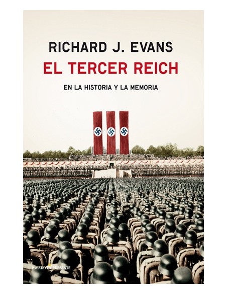 El Tercer Reich. En la historia y la memoria (Nuevo)