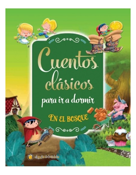 Cuentos Clasicos Para Ir A Dormir En El (Nuevo) Cuentos Clasicos Para Ir A Dormir En El (Nuevo)