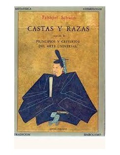 Castas y razas, seguido de Principios y criterios del arte universal (Nuevo)