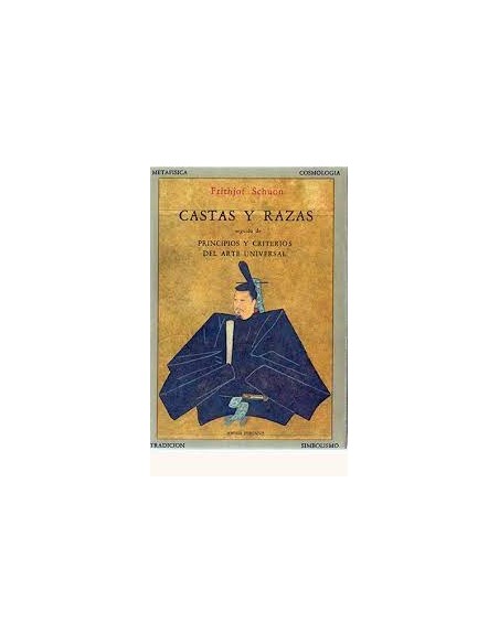 Castas y razas, seguido de Principios y criterios del arte universal (Nuevo) Castas y razas, seguido de Principios y criterios del arte universal (Nuevo)