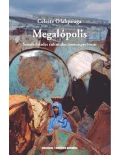 Megalópolis. Sensibilidades culturales contemporáneas (Nuevo)