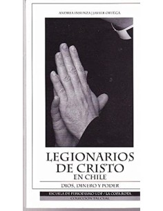 Legionarios de Cristo en Chile. Dios, dinero y poder (Usado)