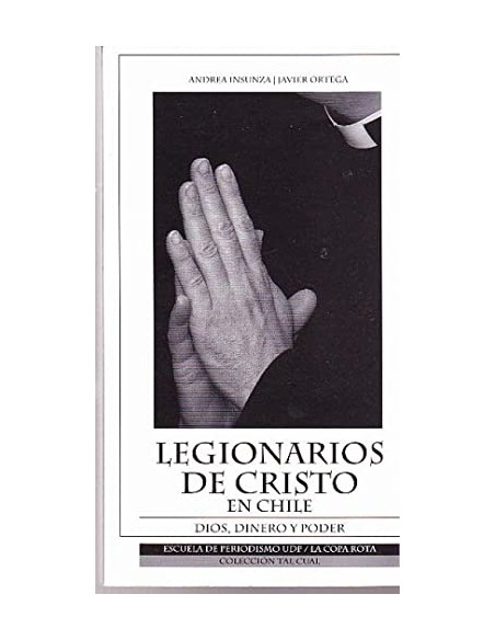 Legionarios de Cristo en Chile. Dios, dinero y poder (Usado)