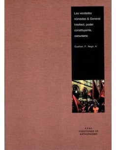 las verdades nomadas y general intellect poder constituyente y comunismo (Nuevo)