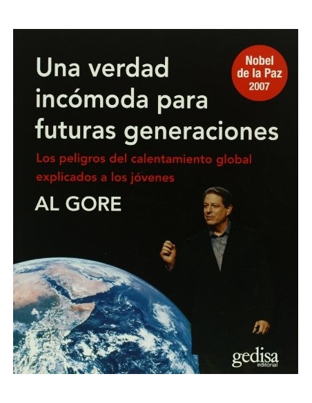 Una verdad incómoda para futuras generaciones (Nuevo) Una verdad incómoda para futuras generaciones (Nuevo)