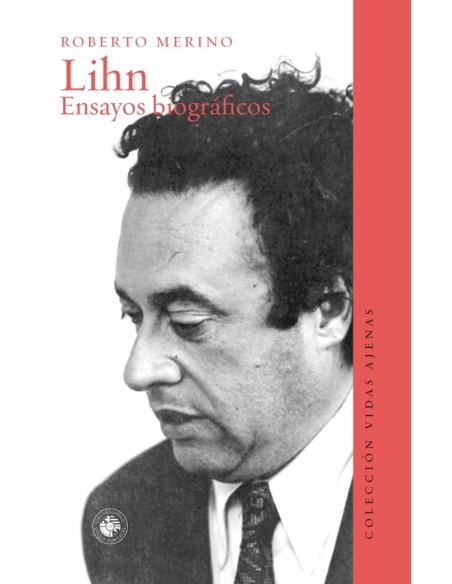 Lihn, Ensayos biográficos (Nuevo)