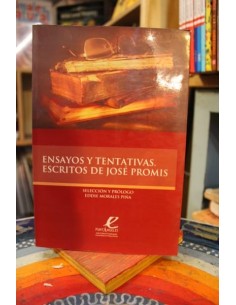 Ensayos y tentativas. Escritos de José Promis (Nuevo)