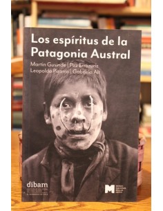 Los espíritus de la Patagonia Austral (Usado)