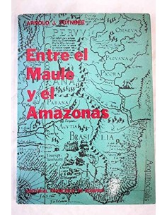 Entre el Maule y el Amazonas (Usado)