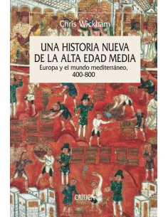 Una historia nueva de la Alta Edad Media (Nuevo)