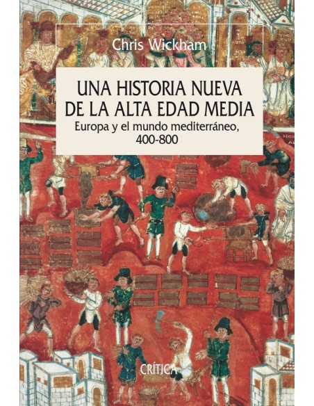Una historia nueva de la Alta Edad Media (Nuevo)